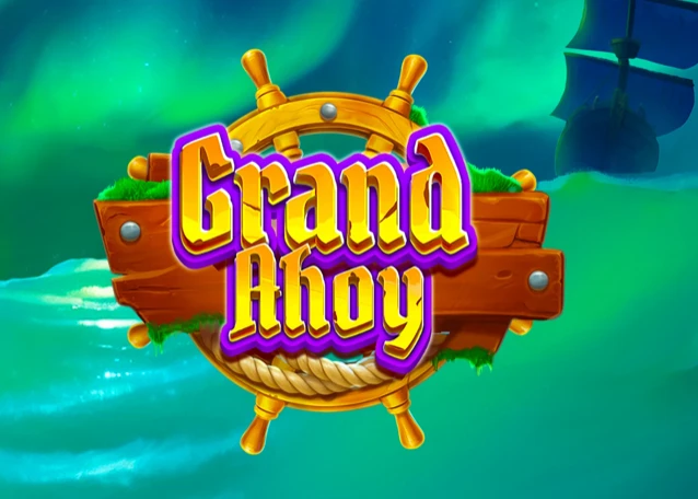 grand ahoy